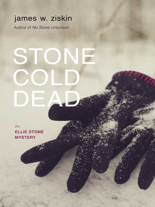 Title details for Stone Cold Dead by James W. Ziskin - Available